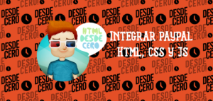 Cómo Integrar PayPal en tus Páginas de Ventas con HTML, CSS y JS