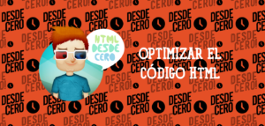 ¿Cómo Optimizar el Código HTML?