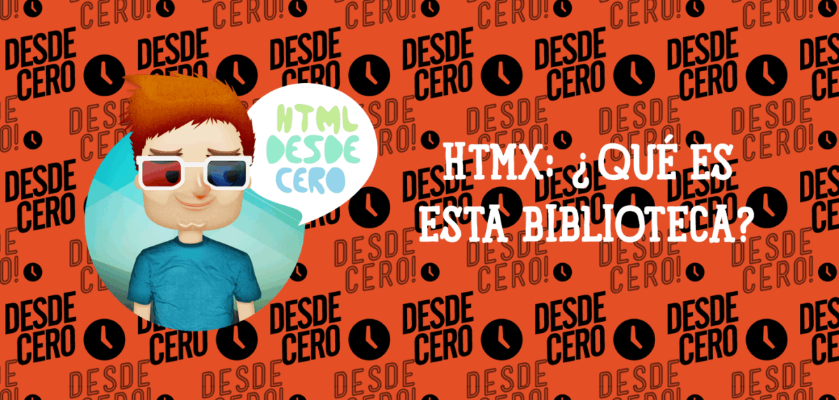 HTMX: ¿Qué es esta biblioteca?