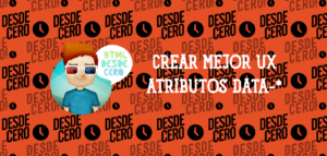 Data-* HTML5: Cómo Crear una Mejor Experiencia de Usuario