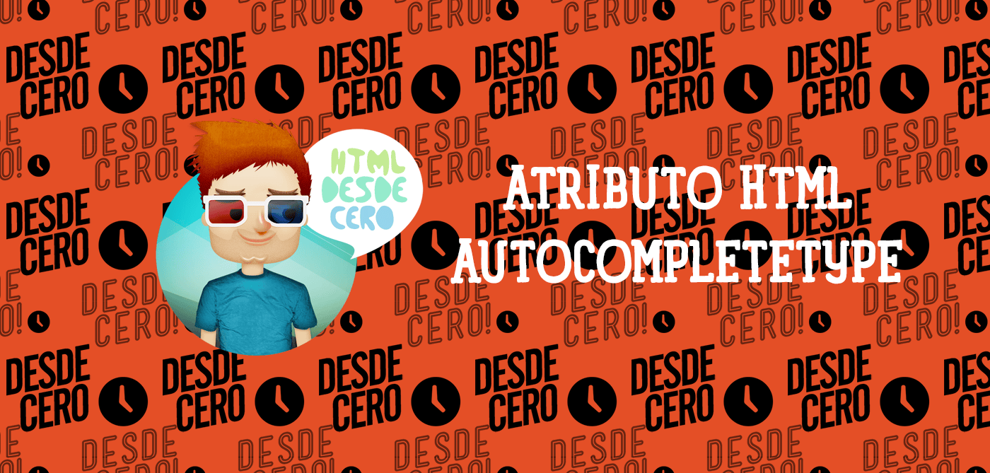 Atributo Autocompletetype: Cómo y Cuándo Utilizarlo