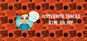 Cómo Convertir Tablas HTML en PDF