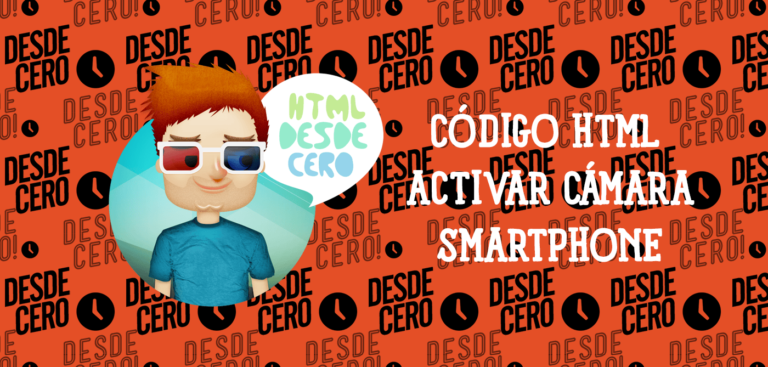 Capturar Vídeo desde el Navegador: Código HTML para Activar la Cámara en tu Smartphone