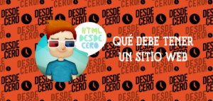 Qué Debe Tener un Sitio Web