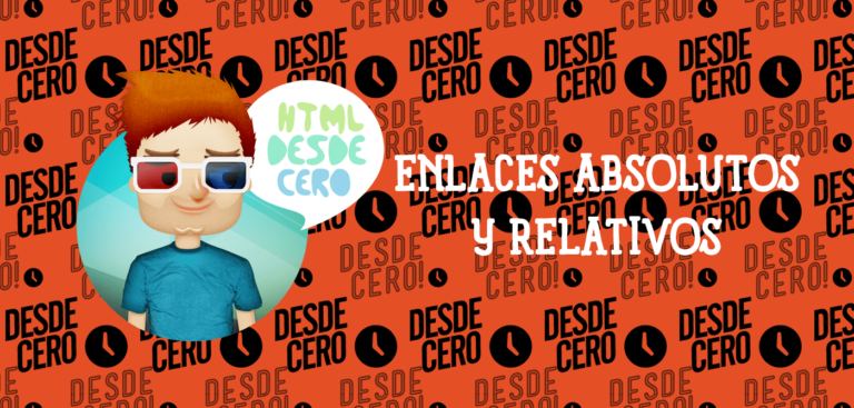 Enlaces Absolutos y Relativos