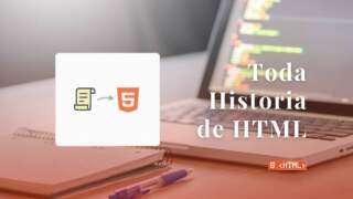 La Historia de HTML: Desde sus Inicios hasta la Actualidad
